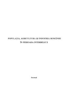 Populația, agricultura și industria României în perioada interbelică - Pagina 1