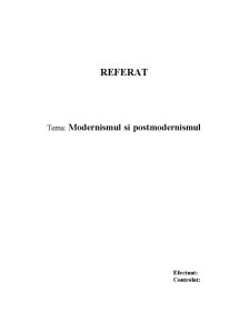 Modernismul și Postmodernismul - Pagina 1