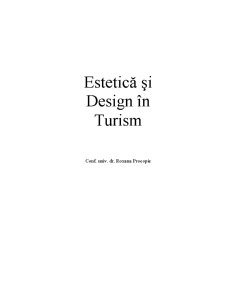 Estetică și Design în Turism - Pagina 1