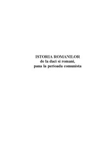 Istoria românilor de la daci și romani, până la perioada comunistă - Pagina 1