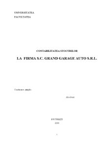 Contabilitatea stocurilor la firma SC Grand Garage Auto SRL - Pagina 1