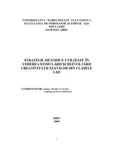 Strategii Metodice Utilizate în Vederea Stimulării și Dezvoltării Creativității Elevilor din Clasele I-III - Pagina 2