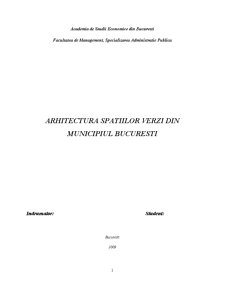 Arhitectura spațiilor verzi din Municipiul București - Pagina 1