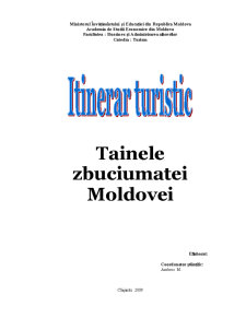 Itinerar Moldova - Tainele Zbuciumatei Moldovei - Pagina 1