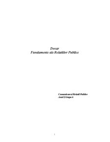 Dosar fundamente ale relațiilor publice - Pagina 1