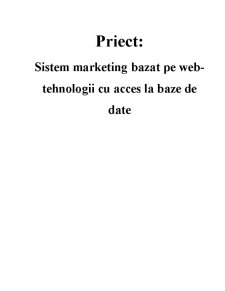Sistem Marketing Bazat pe Web-Tehnologii cu Acces la Baze de Date - Pagina 1