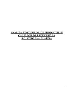 Analiza Costurilor de Productie si Caile lor de Reducere la SC Stiro SA - Slatina - Pagina 1