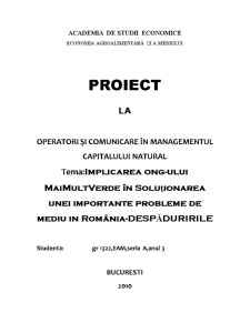 Implicarea ong-ului MaiMultVerde în Soluționarea unei Importante Probleme de Mediu în România-DESPĂDURIRILE - Pagina 1