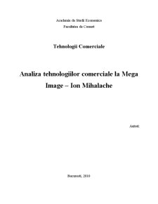 Analiza Tehnologiilor Comerciale la Mega Image - Ion Mihalache - Pagina 1