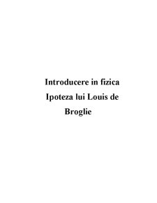 Introducere în Fizica. Louis de Broglie - Pagina 1