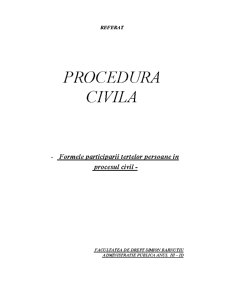 Formele Participarii Tertelor Persoane in Procesul Civil - Pagina 1