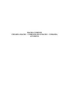 Macro-comenzi, crearea macro - comenzilor și macro - comanda autokeys - Pagina 1