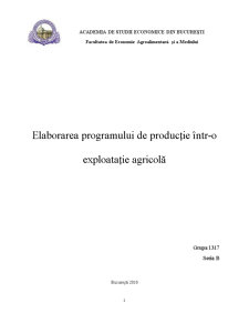 Elaborarea Programului de Producție într-o Exploatație Agricolă - Pagina 1