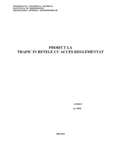Proiect la trafic în rețele cu acces reglementat - Pagina 1