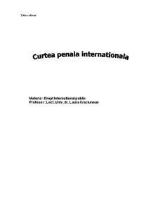 Curtea Penală Internațională - Pagina 1