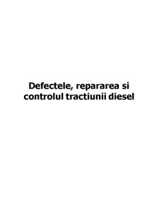Defectele, repararea, și controlul tracțiunii diesel - Pagina 3