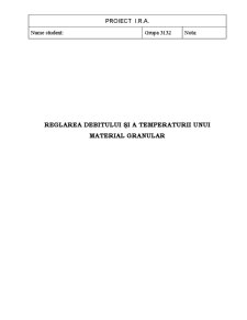 Reglarea Debitului și a Temperaturii unui Material Granular - Pagina 1