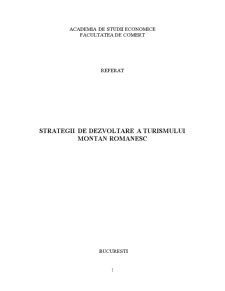 Strategii de dezvoltare a turismului montan romanesc - Pagina 1