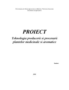Tehnologia producerii și procesării plantelor medicinale și aromatice - Pagina 1