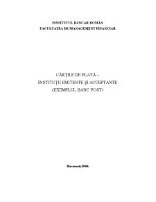 Cărțile de plată - instituții emitente și acceptanțe - exemplul Banc Post - Pagina 1