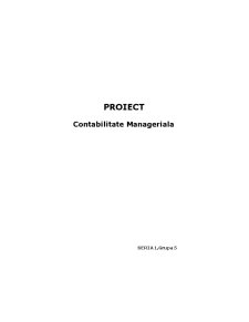 Proiect contabilitate managerială - analiza unei entități - Pagina 1