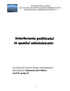 Interferenta politicului în spațiul administrativ - Pagina 1
