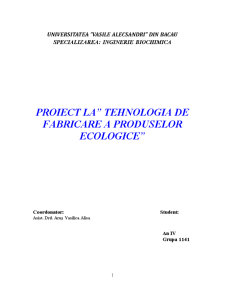 Tehnologia de Fabricare a Produselor Ecologice - Pagina 1