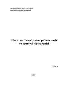 Educarea și Reeducarea Psihomotorie cu Ajutorul Hipoterapiei - Pagina 1