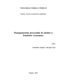 Managementul Procesului de Abolire a Fraudelor Economice - Pagina 1