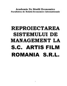 Reproiectarea Sistemului de Management la SC Artis Film România SRL - Pagina 1