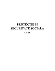 Protecție și Securitate Socială - Pagina 1