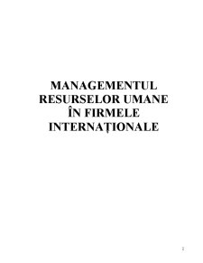 Managementul Resurselor Umane în Firmele Internaționale - Pagina 2