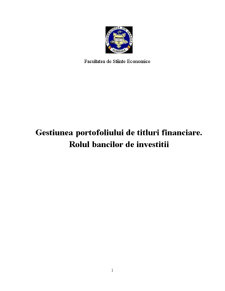 Gestiunea portofoliului de titluri financiare. Rolul băncilor de investiții - Pagina 1