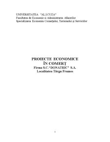 Proiecte economice în comerț firma SC Donatric SA Localitatea Târgu Frumos - Pagina 1