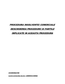 Procedurq insolvenței comerciale - deschiderea procedurii și părțile implicate în această procedură - Pagina 1