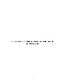 Tehnologia obținerii extractelor de porumbe - Pagina 2