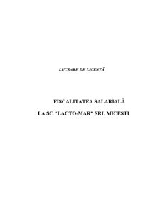 Fiscalitatea Salarială la SC lacto-mar SRL Micesti - Pagina 1