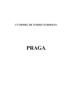 Un Model de Turism European - Praga - Pagina 1