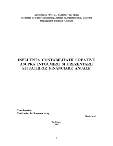 Influența contabilității creative asupra întocmirii și prezentării situațiilor financiare anuale - Pagina 1