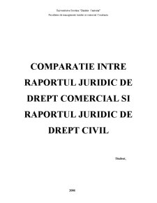 Comparație între raportul juridic de drept comercial și raportul juridic de drept civil - Pagina 1