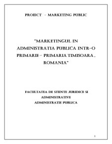 Marketingul în administrația publică într-o primărie - Primăria Timișoara, România - Pagina 1