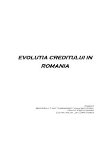Evoluția creditului în România - Pagina 1