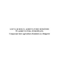 Locul și Rolul Agriculturii României în Agricultura Europeană - Pagina 1