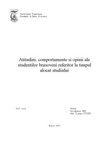 Atitudini, comportamente și opinii ale studenților brașoveni referitor la timpul alocat studiului - Pagina 1