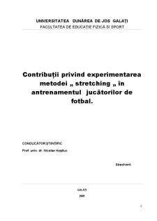 Contribuții privind Experimentarea Metodei Stretching în Antrenamentul Jucătorilor de Fotbal - Pagina 2