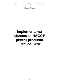 Implementarea sistemului HACCP pentru produsul fulgi de ovăz - Pagina 1