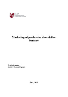 Marketing-ul Produselor și Serviciilor Bancare - Pagina 1