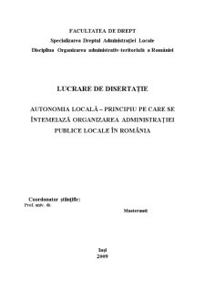 Autonomia Locală - Principiu pe Care se Întemeiază Organizarea Administrației Publice Locale în România - Pagina 1