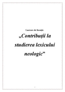 Contribuții la Studierea Lexicului Neologic - Pagina 1