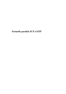 Sisteme cu Microprocesoare - Porturile Paralele ECP și EPP - Pagina 1